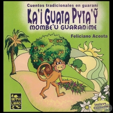 KAI GUATA PYTAY - Autor: FELICIANO ACOSTA ALCARAZ - Ao 2005